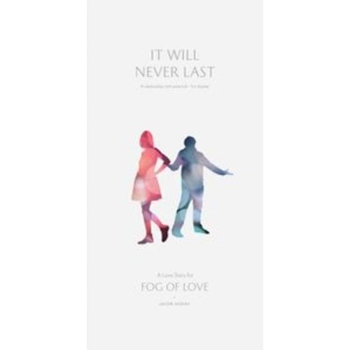 - Fog of Love- It Will Never Last exp. - Fog of Love- It Will Never Last exp.