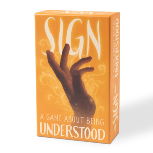 - Sign: A Game About Being Understood