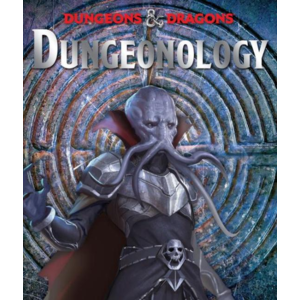 Dungeons & Dragons - Dungeonology (Hardcover)