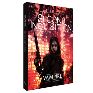 Vampire: The Masquerade RPG (5th edition) - Second Inquisition