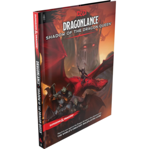 WotC - D&D 5.0 - Dragonlance Shadow of the Dragon Queen