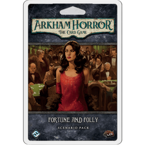 Arkham Horror LCG - Fortune and Folly Scenario Pack