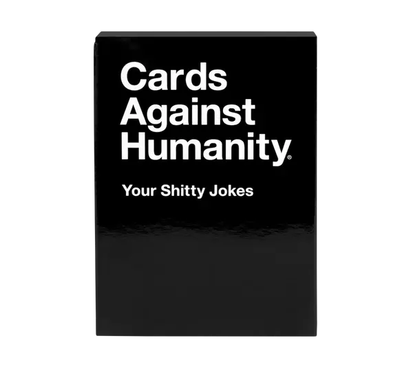 Cards Against Humanity Your Shitty Jokes Subcultures