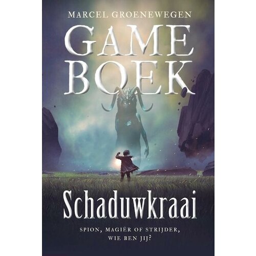 SCHADUWKRAAI - Game Boek 1 - Marcel Groenewegen
