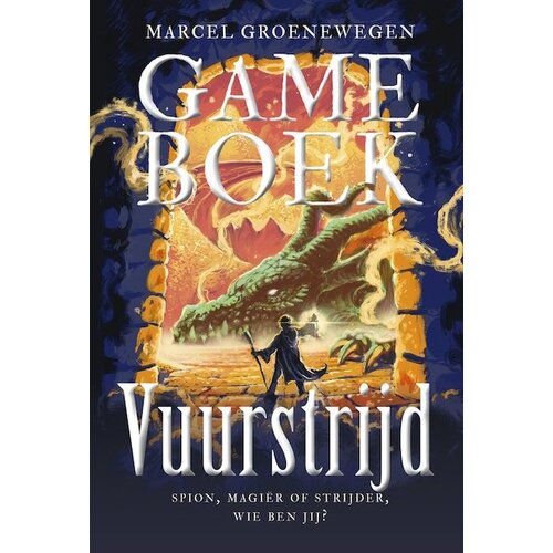 VUURSTRIJD - Game Boek 2 - Marcel Groenewegen
