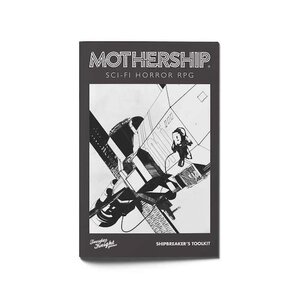Mothership RPG - Shipbreaker's Toolkit