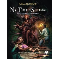 Call of Cthulhu RPG - No Time to Scream