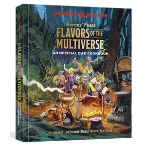 D&D Heroes' Feast: Flavors of the Multiverse Cookbook