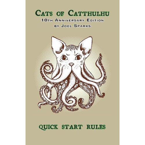 Cats of Catthulhu RPG - Quick Start Rules Cats of Catthulhu RPG - Quick Start Rules