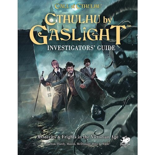 Chaosium Call of Cthulhu RPG: Cthulhu by Gaslight - Investigators' Guide
