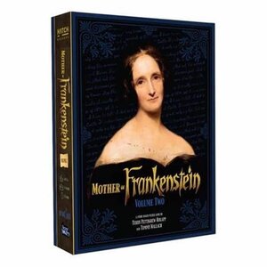 Mother of Frankenstein: Volume 2