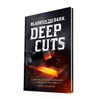 Blades in the Dark RPG - Deep Cuts