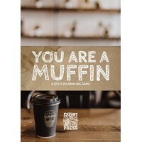 You Are a Muffin RPG (Solo)