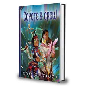Coyote & Crow RPG Coyote & Crow RPG