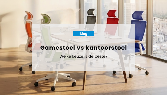 Gamestoel vs kantoorstoel: welke keuze is de beste?