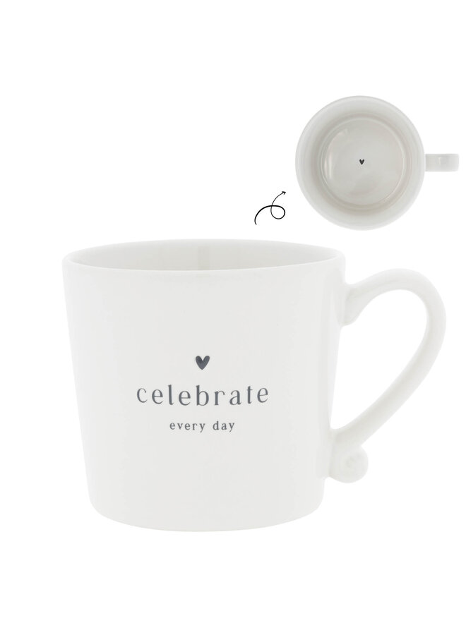 Mug White/Celebrate every day