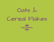 Oats & Cereal Flakes