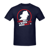 Call me when you need help borst + brandweer op rug T-Shirt