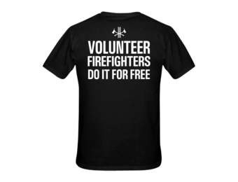 Volunteers do it... rug + brandweer op borst T-Shirt