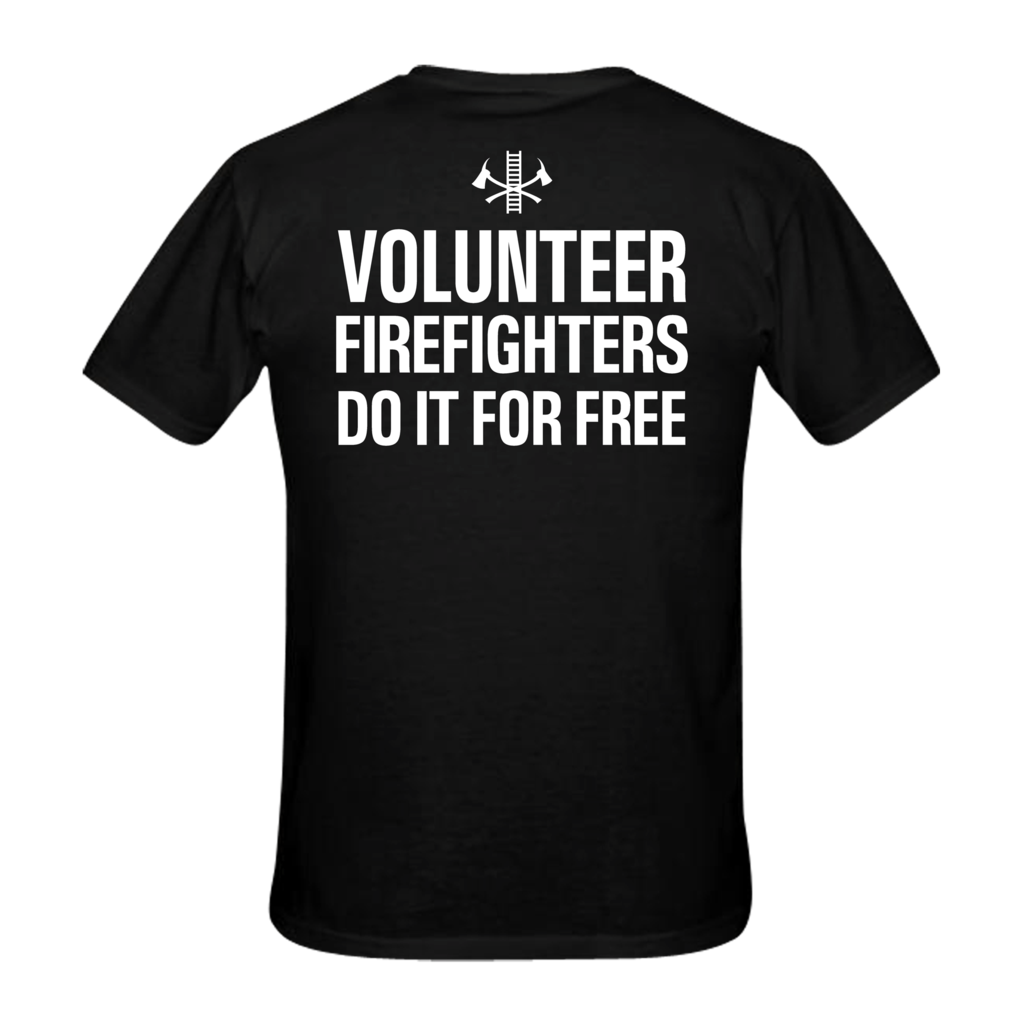 Volunteers do it... rug + brandweer op borst T-Shirt