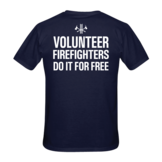 Volunteers do it... rug + brandweer op borst T-Shirt