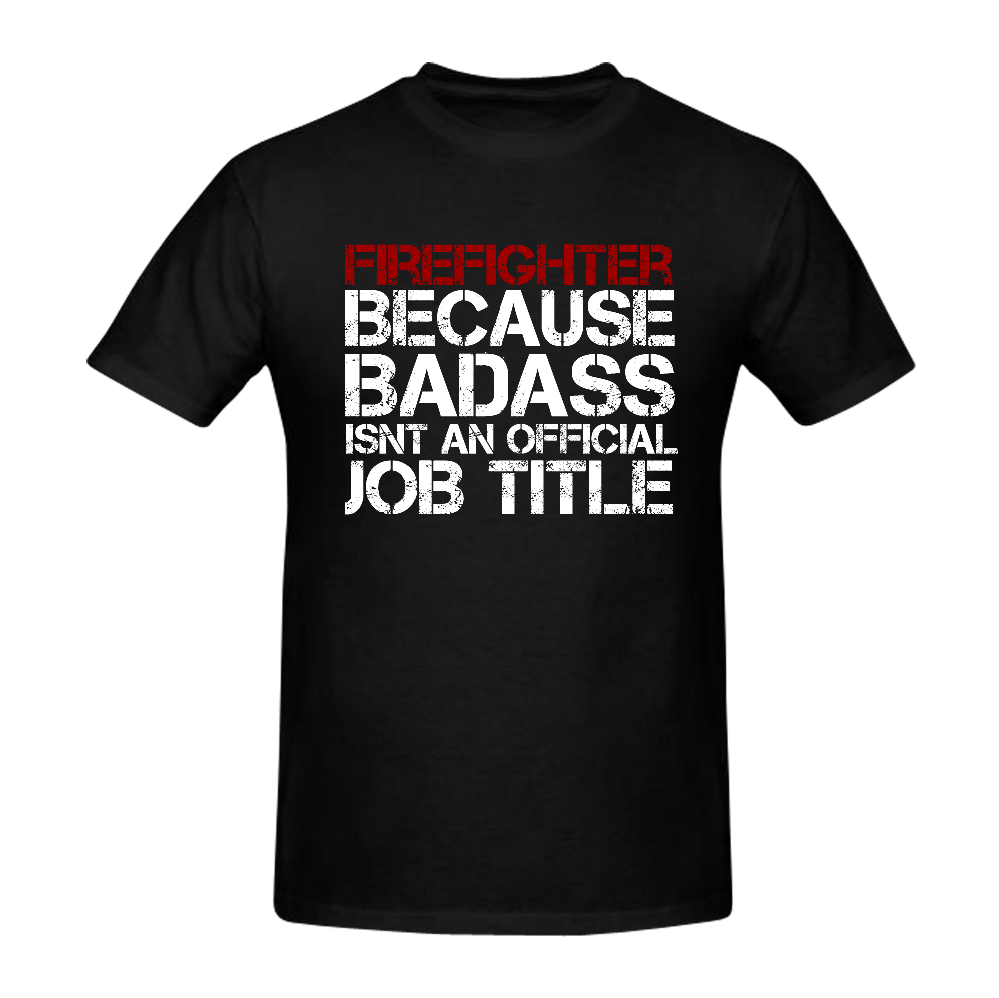 Because bad ass... borst + brandweer op rug T-Shirt