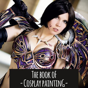 The Book of Cosplay Painting – Brushes and Acrylics