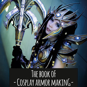 The Book of Cosplay Armor Making – Worbla and Wonderflex
