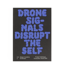 Design Academy Eindhoven Graduation Catalogue 2020 - DAE