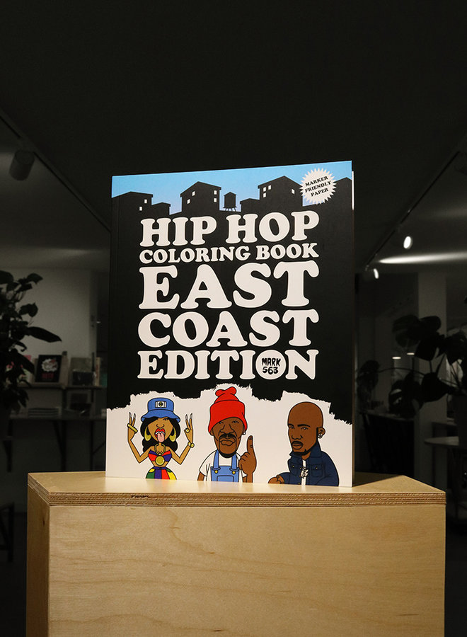 Mark 563 - Hip Hop Coloring Book: East Coast Edition