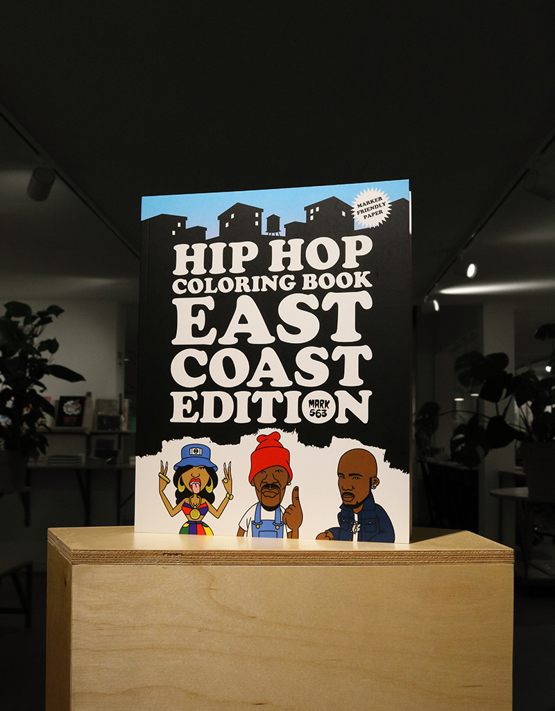 Mark 563 - Hip Hop Coloring Book: East Coast Edition / STRAAT Shop