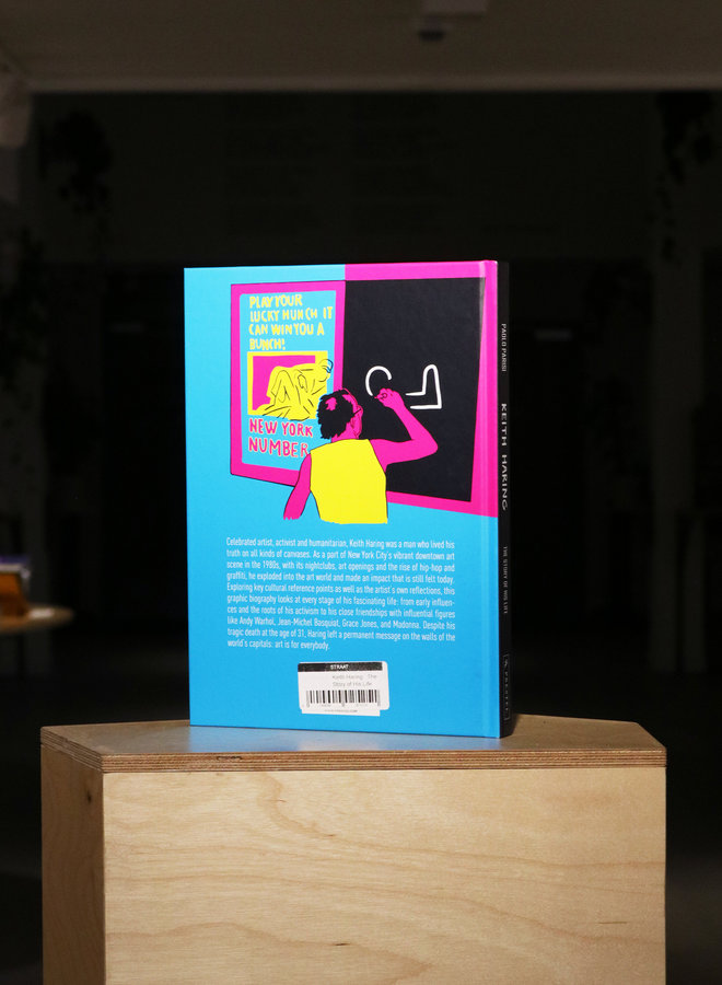 Keith Haring : The Story of His Life