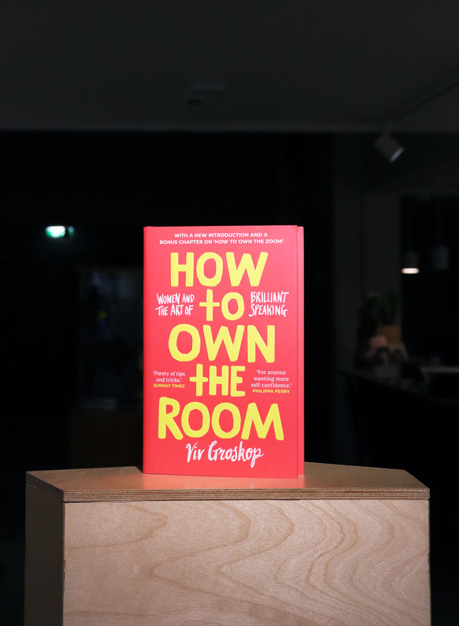 How to Own the Room