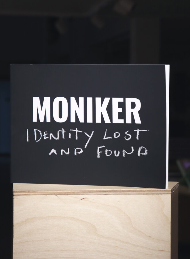 Moniker: Identity Lost and Found