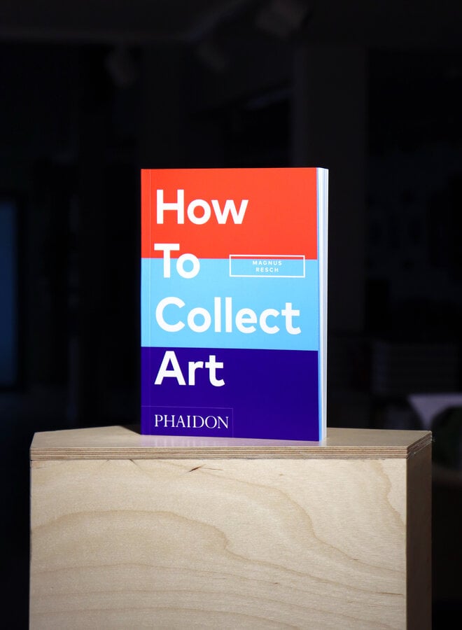 How To Collect Art