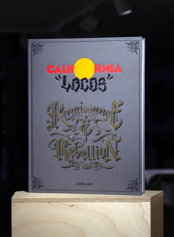 California Locos: Renaissance & Rebellion