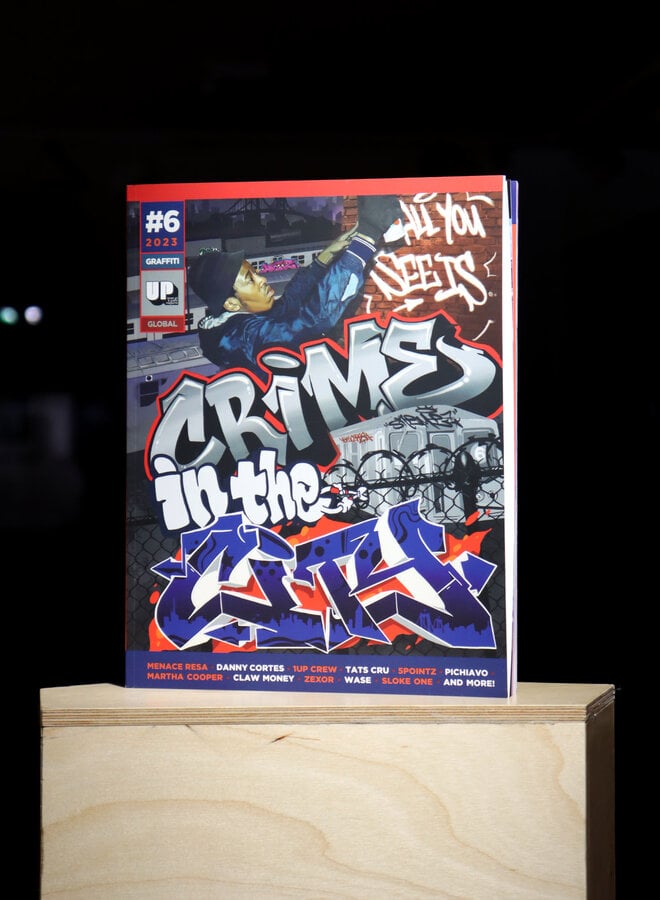 UP Magazine - Issue 6: Graffiti