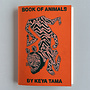 Keya Tama - Book of Animals, signed