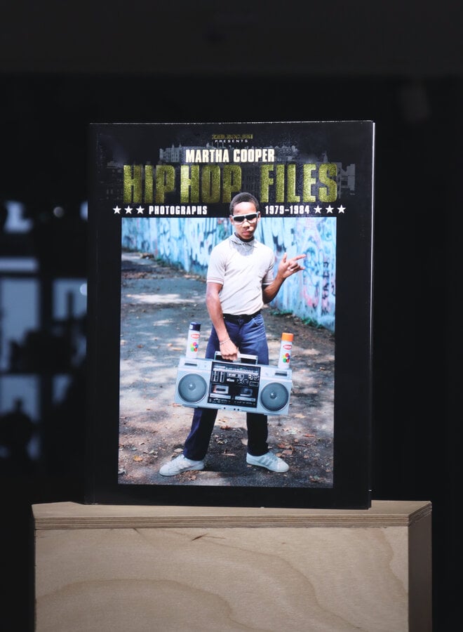 Martha Cooper - Hip Hop Files 1979-1984