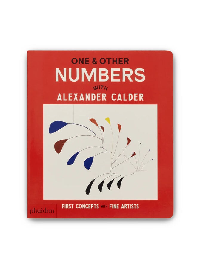 One & Other Numbers: with Alexander Calder