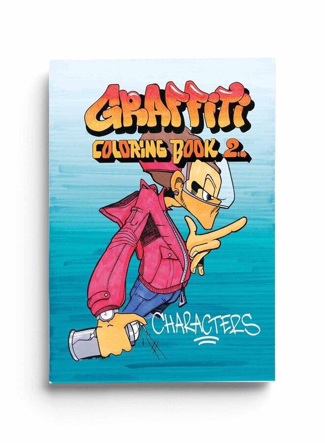 Graffiti Coloring Book 2: Characters