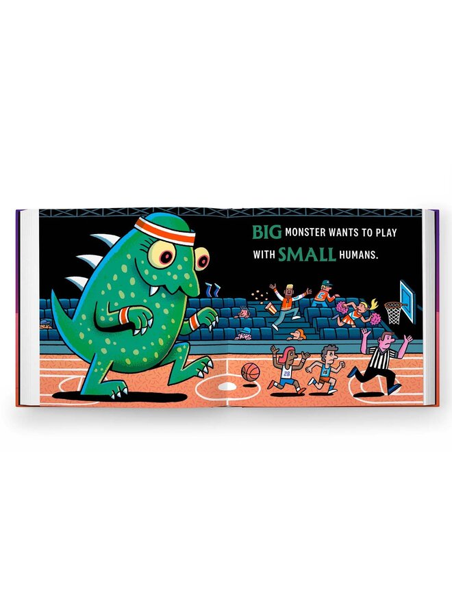 Small Monster, Big Monster: A seriously Silly Book of Opposites