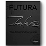 Futura: The Artist's Monograph