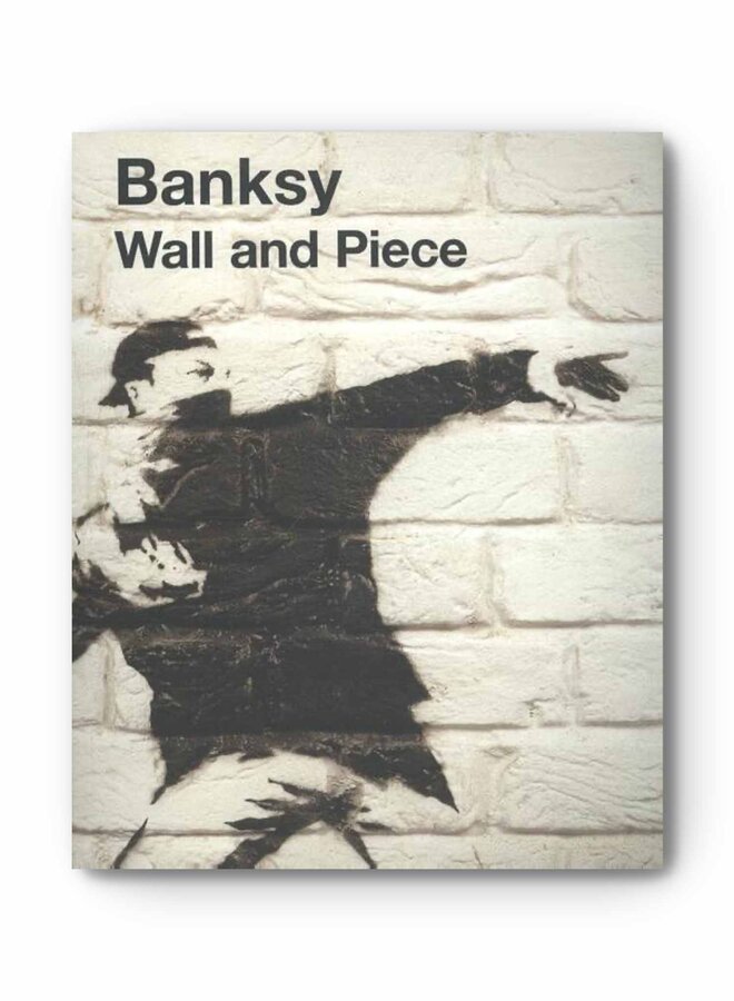 Banksy - Wall and Piece