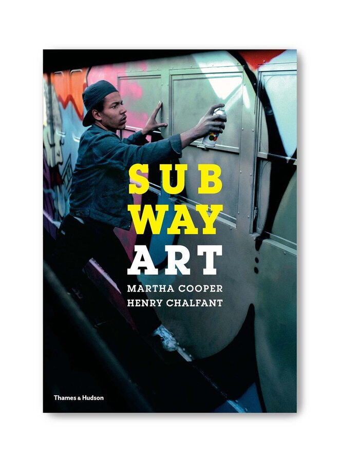 Martha Cooper & Henry Chalfant - Subway Art