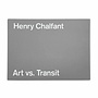 Henry Chalfant - Art vs. Transit