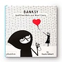 Banksy Graffitied Walls and Wasn't Sorry