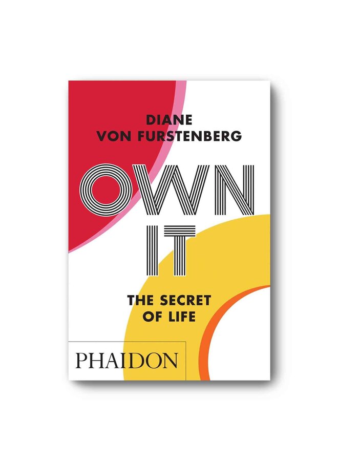 Own It: The Secret to Life