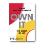 Own It: The Secret to Life