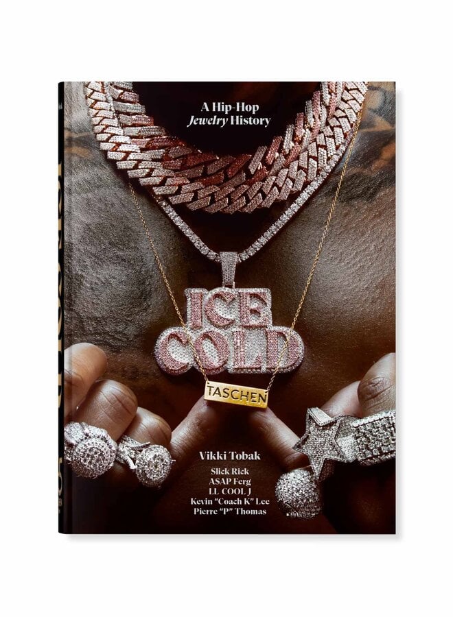 Ice Cold: A Hip-hop Jewelry History (45th Ed.)